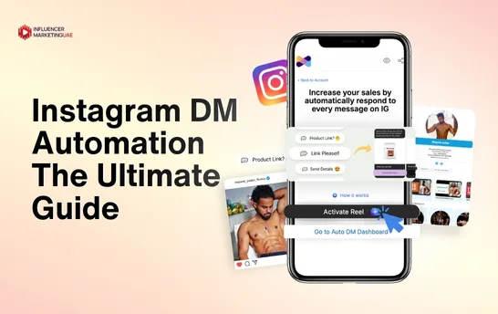 Instagram DM Automation- The Ultimate Guide 